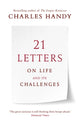 Book cover of: 21 Letters on Life and Its Challenges. By: Charles Brian Handy
