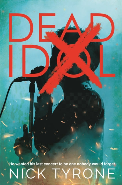 Book cover of: Dead Idol. By: Nick Tyrone