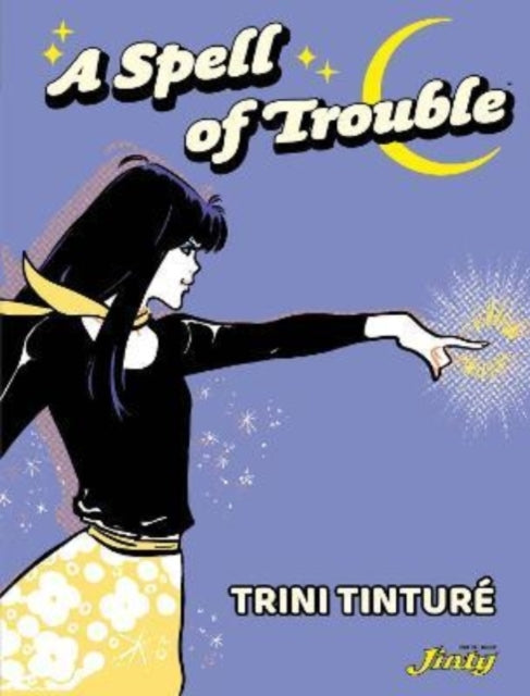 Book cover of: Spell of Trouble. By: Trini Tinturé