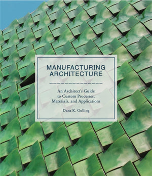 Manufacturing Architecture