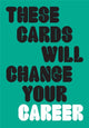 Book cover of: These Cards Will Change Your Career. By: Gem Barton