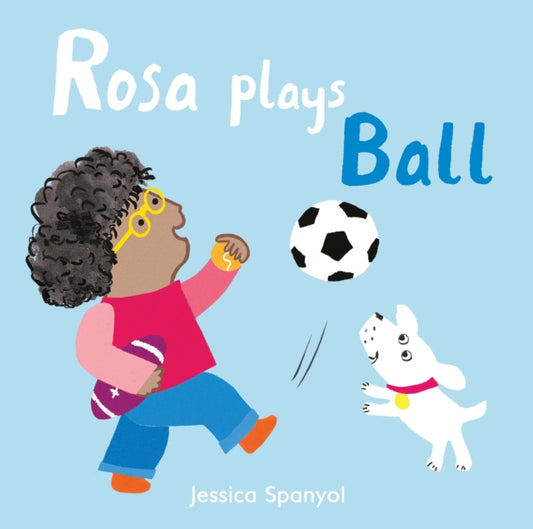 Book cover of: Rosa Plays Ball. By: Jessica Spanyol