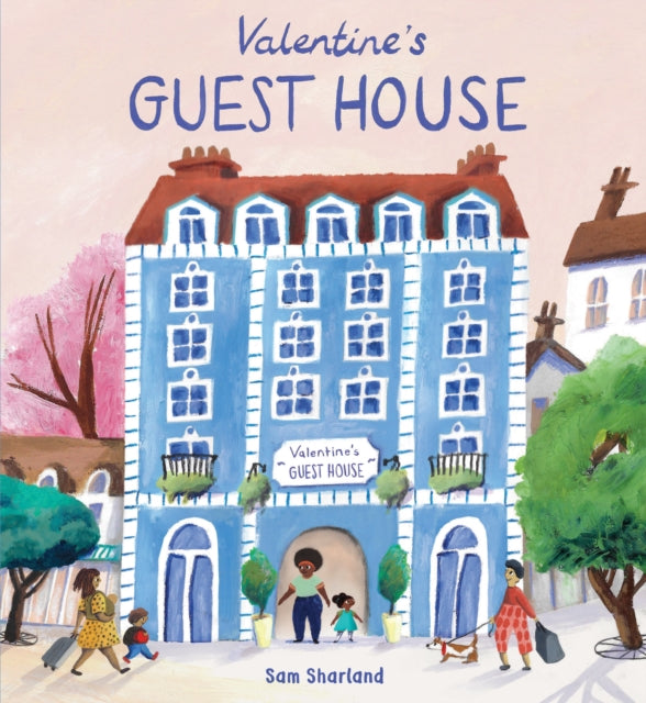 Book cover of: Valentine's Guest House. By: Sam Sharland