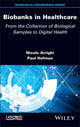 Book cover of: Biobanks in Healthcare. By: Sylvain éour