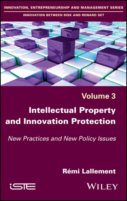 Book cover of: Intellectual Property and Innovation Protection. By: Rémi Lallement