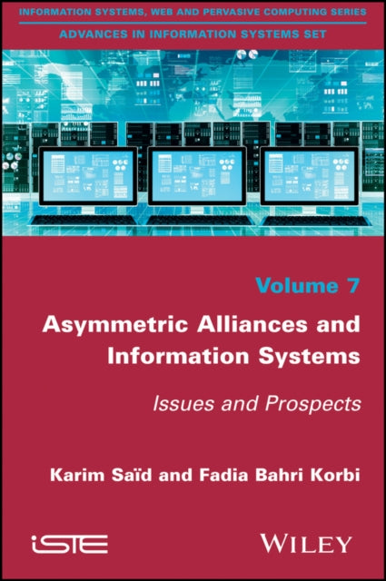 Book cover of: Asymmetric Alliances and Information Systems. By: Karim Said