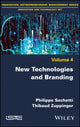Book cover of: New Technologies and Branding. By: Philippe Sachetti