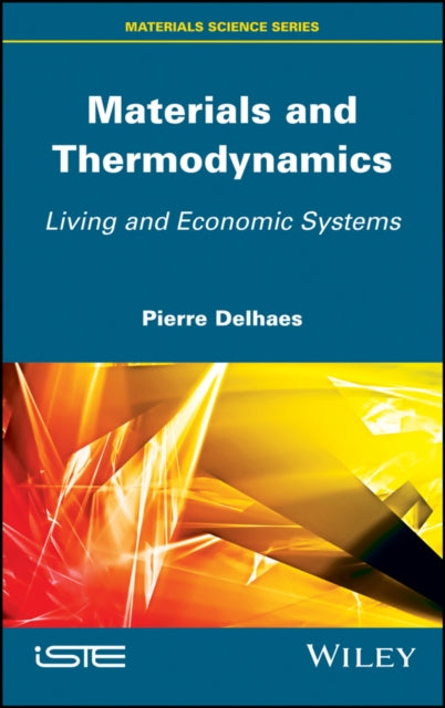 Book cover of: Materials and Thermodynamics. By: Pierre Delhaes