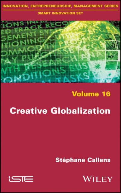 Book cover of: Creative Globalization. By: Stéphane Callens