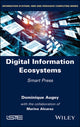 Book cover of: Digital Information Ecosystems. By: Dominique Augey