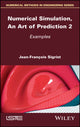 Book cover of: Numerical Simulation, An Art of Prediction, Volume 2. By: Jean-François Sigrist
