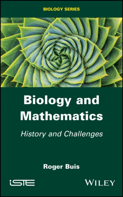 Book cover of: Biology and Mathematics. By: Roger Buis