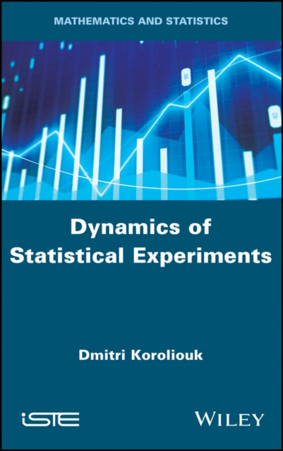 Book cover of: Dynamics of Statistical Experiments. By: Dmitri Koroliouk