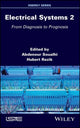 Book cover of: Electrical Systems 2. By: Abdenour Soualhi