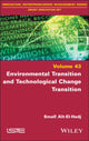 Book cover of: Environmental Transition and Technological Change Transition. By: Smail Aït-El-Hadjait