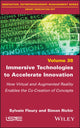 Book cover of: Immersive Technologies to Accelerate Innovation. By: Sylvain Fleury