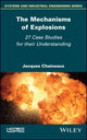 Book cover of: Mechanisms of Explosions. By: Jacques Chaineaux