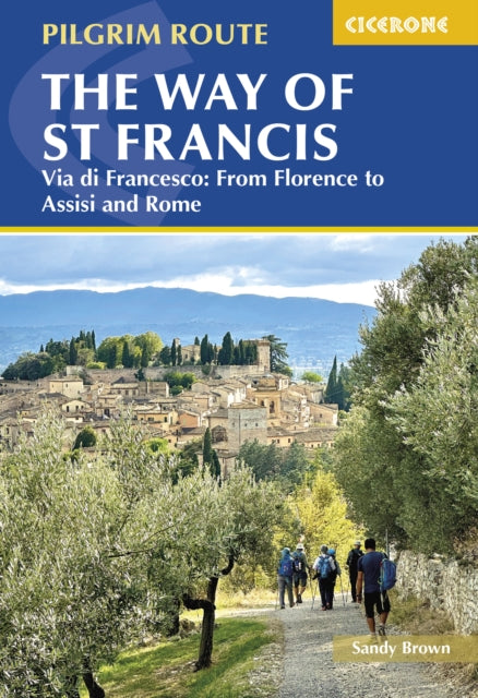The Way of St Francis: Via di Francesco