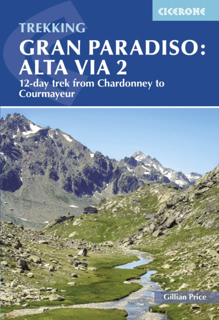 Book cover of: Trekking Gran Paradiso: Alta Via 2. By: Gillian Price