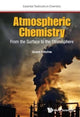 Book cover of: Atmospheric Chemistry: From The Surface To The Stratosphere. By: Grant Ritchie