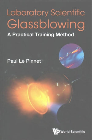 Laboratory Scientific Glassblowing: A Practical Training Method