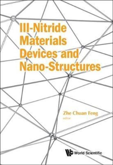 Iii-nitride Materials, Devices And Nano-structures