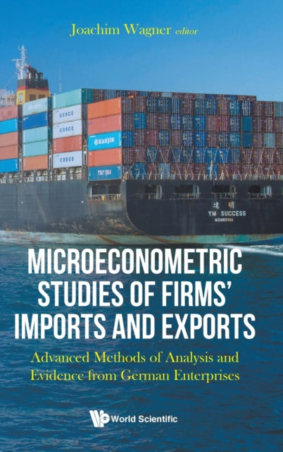 Book cover of: Microeconometric Studies of Firms' Imports and Exports. By: Joachim Wagner