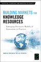 Book cover of: Building Markets for Knowledge Resources. By: Maria Rosaria Della Peruta