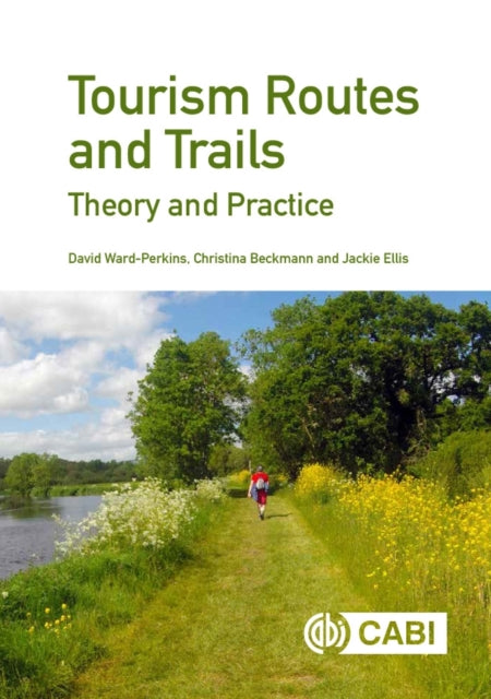 Book cover of: Tourism Routes and Trails. By: David Ward-Perkins