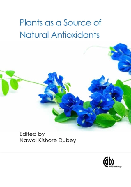 Book cover of: Plants as a Source of Natural Antioxidants. By: Sang-Uk Chon