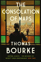 Book cover of: Consolation of Maps. By: Thomas Bourke