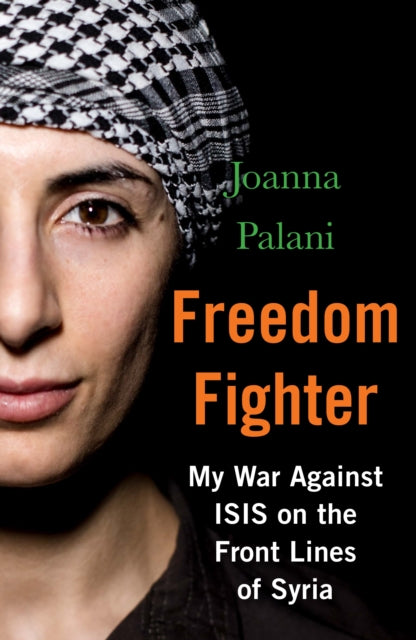 Book cover of: Freedom Fighter. By: Joanna Palani