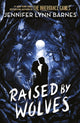 Raised by Wolves, from the bestselling author of The Inheritance Games 9781786542380 Jennifer Lynn Barnes