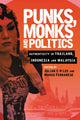 Book cover of: Punks, Monks and Politics. By: Marco Ferrarese