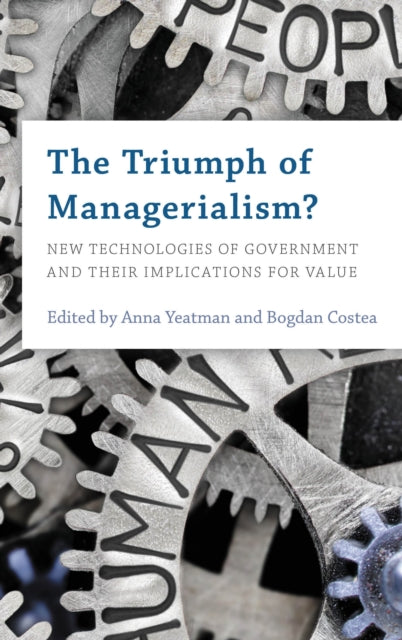 Book cover of: Triumph of Managerialism?. By: Bogdan Costea