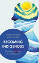 Book cover of: Becoming Indigenous. By: Chandler, David