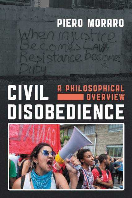 Book cover of: Civil Disobedience. By: Piero Moraro