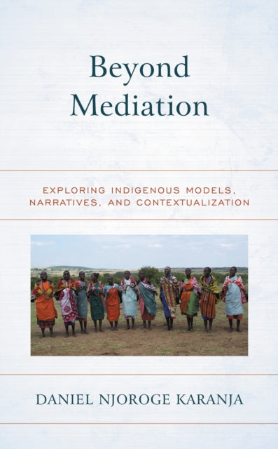 Book cover of: Beyond Mediation. By: Daniel N. Karanja