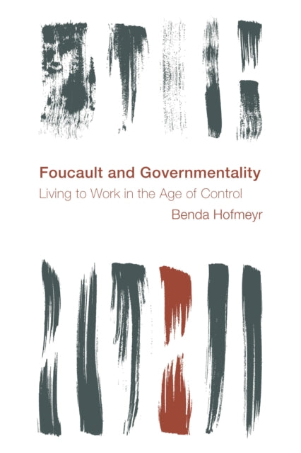 Book cover of: Foucault and Governmentality. By: Benda HOFMEYR