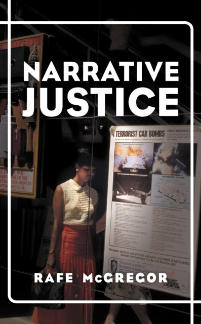 Book cover of: Narrative Justice. By: Rafe McGregor