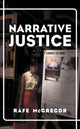 Book cover of: Narrative Justice. By: Rafe McGregor