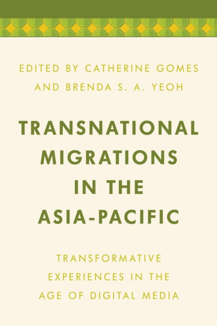 Book cover of: Transnational Migrations in the Asia-Pacific. By: Catherine Gomes