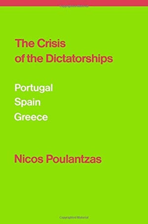 The Crisis of the Dictatorships