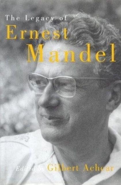 Book cover of: Legacy of Ernest Mandel