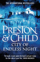 Book cover of: City of Endless Night. By: Douglas Preston