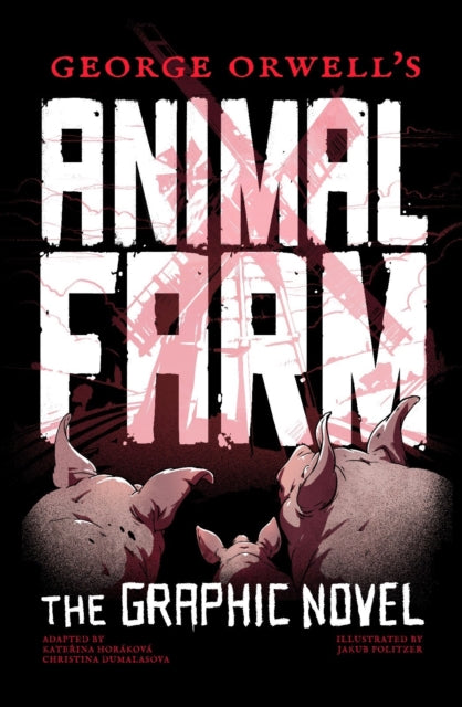 George Orwell's Animal Farm