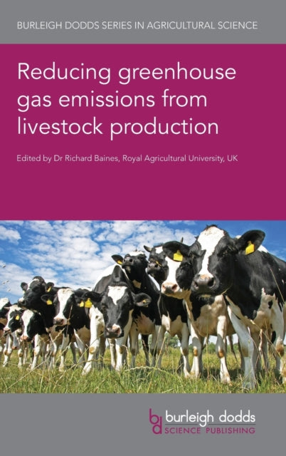 Book cover of: Reducing Greenhouse Gas Emissions from Livestock Production. By: Richard Baines