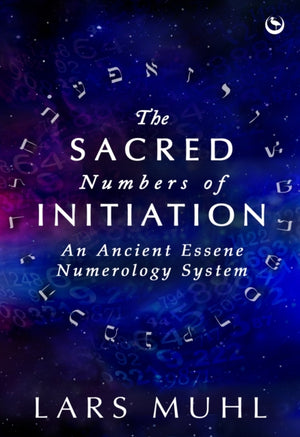Sacred Numbers of Initiation