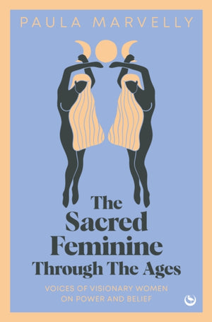 The Sacred Feminine Through The Ages