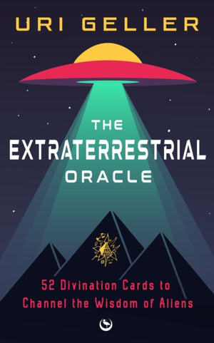 Extraterrestrial Oracle, 52 Divination Cards to Channel the Wisdom of the Aliens